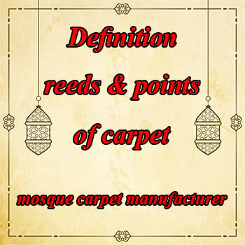 definition reeds and points of carpet